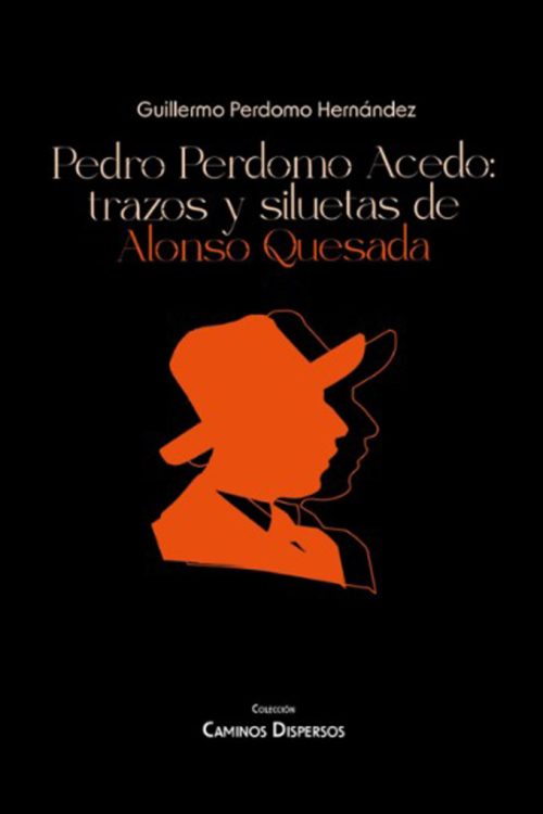 Pedro Perdomo Acedo- Trazos y Siluetas de Alonso Quesada